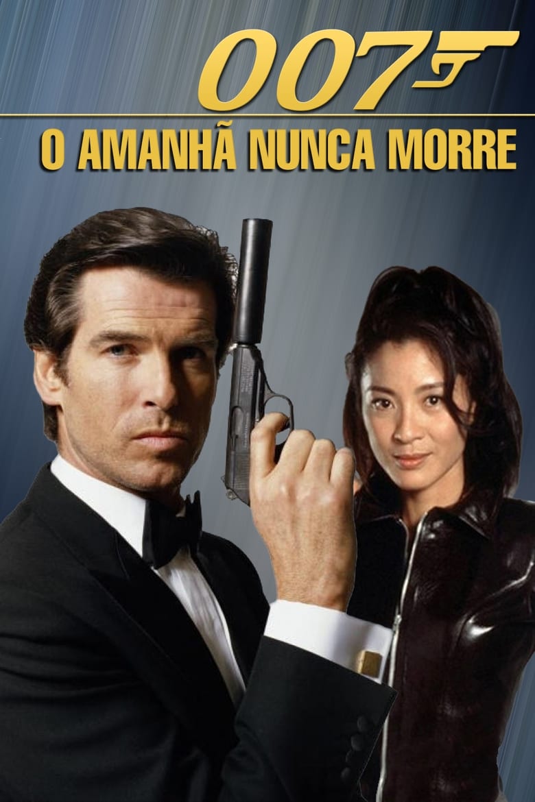 007: O Amanhã Nunca Morre