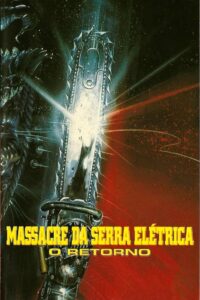 O Massacre da Serra Elétrica: O Retorno