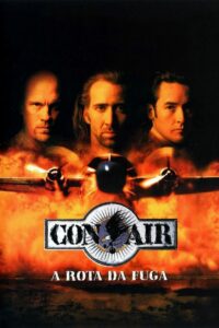 Con Air: A Rota da Fuga