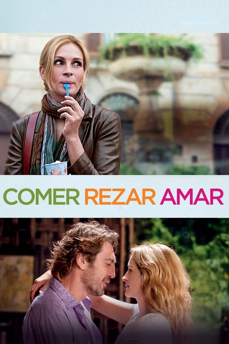 Comer, Rezar, Amar