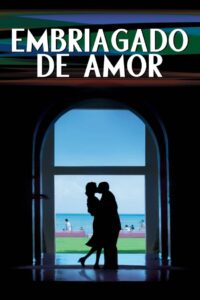 Embriagado de Amor