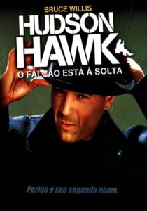 Hudson Hawk, o Falcão Está à Solta