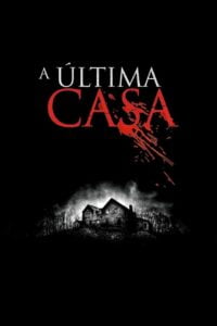 A Última Casa